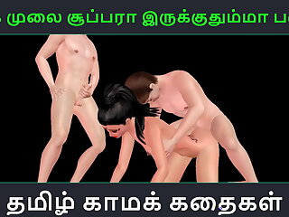 Tamil audio sex suitably - Unga mulai domineer ah irukkumma Pakuthi 9 - Animated pasquinade 3d porn video of Indian cooky having triune sex